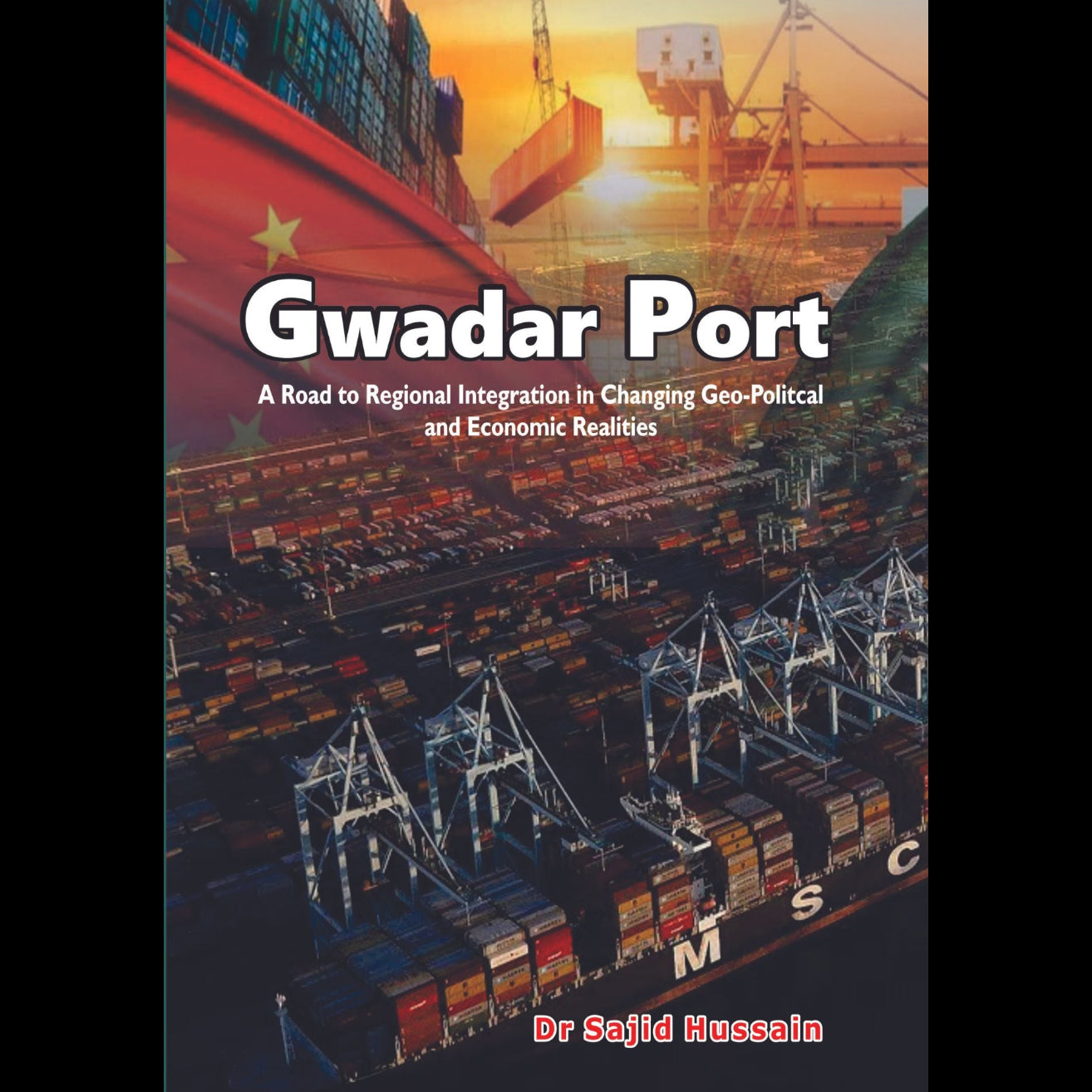 Gwadar Port | Dr Sajid Hussain