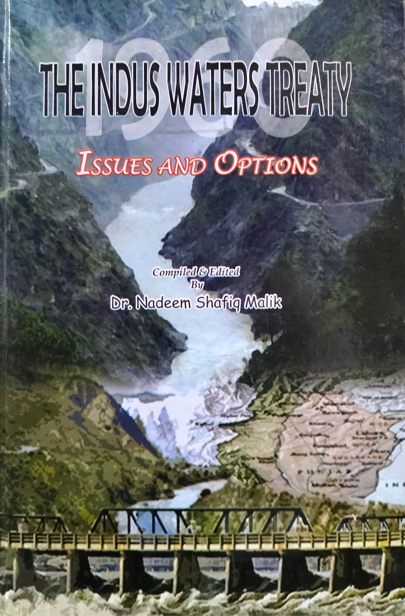 The Indus Waters Treaty , Issues And Options