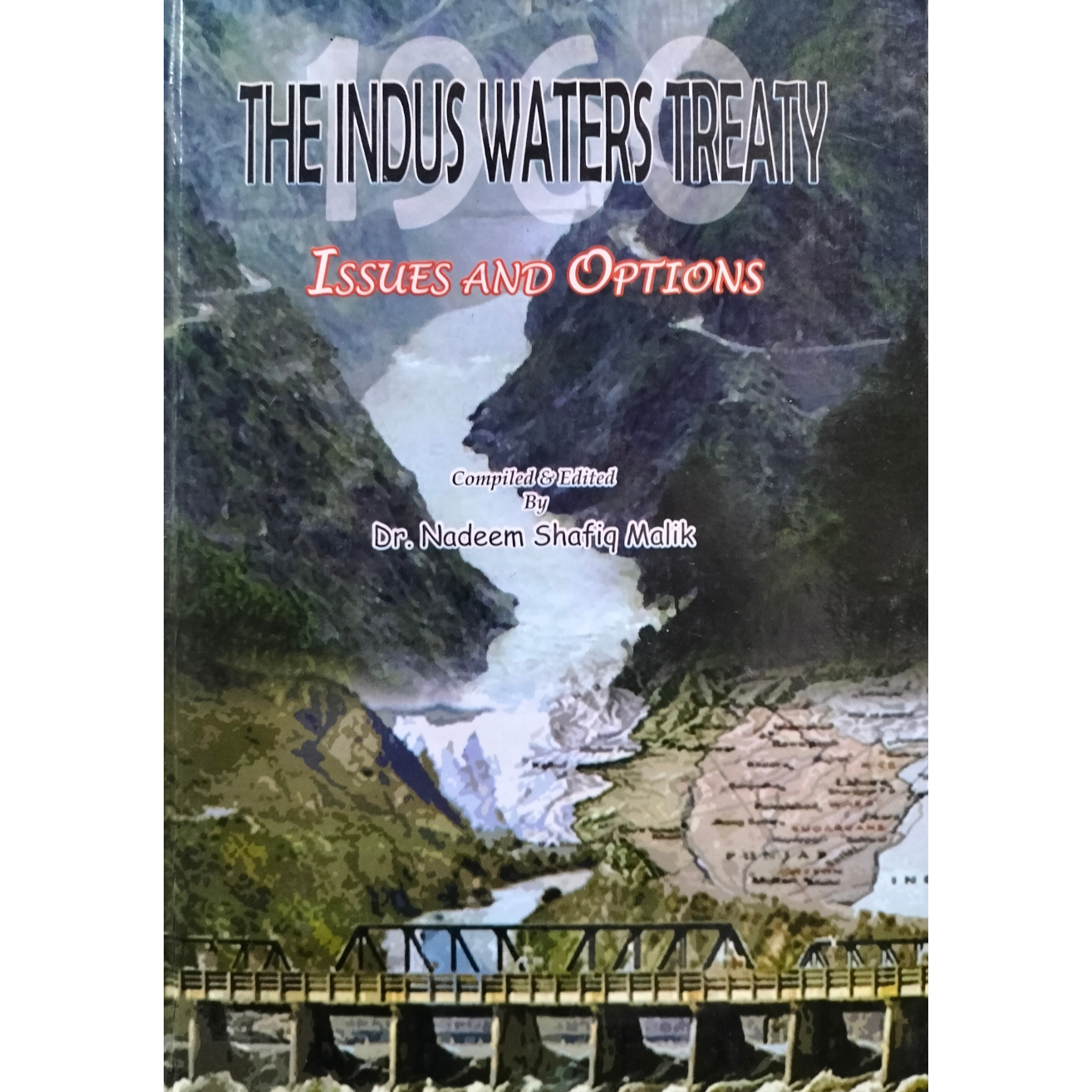 The Indus Waters Treaty , Issues And Options