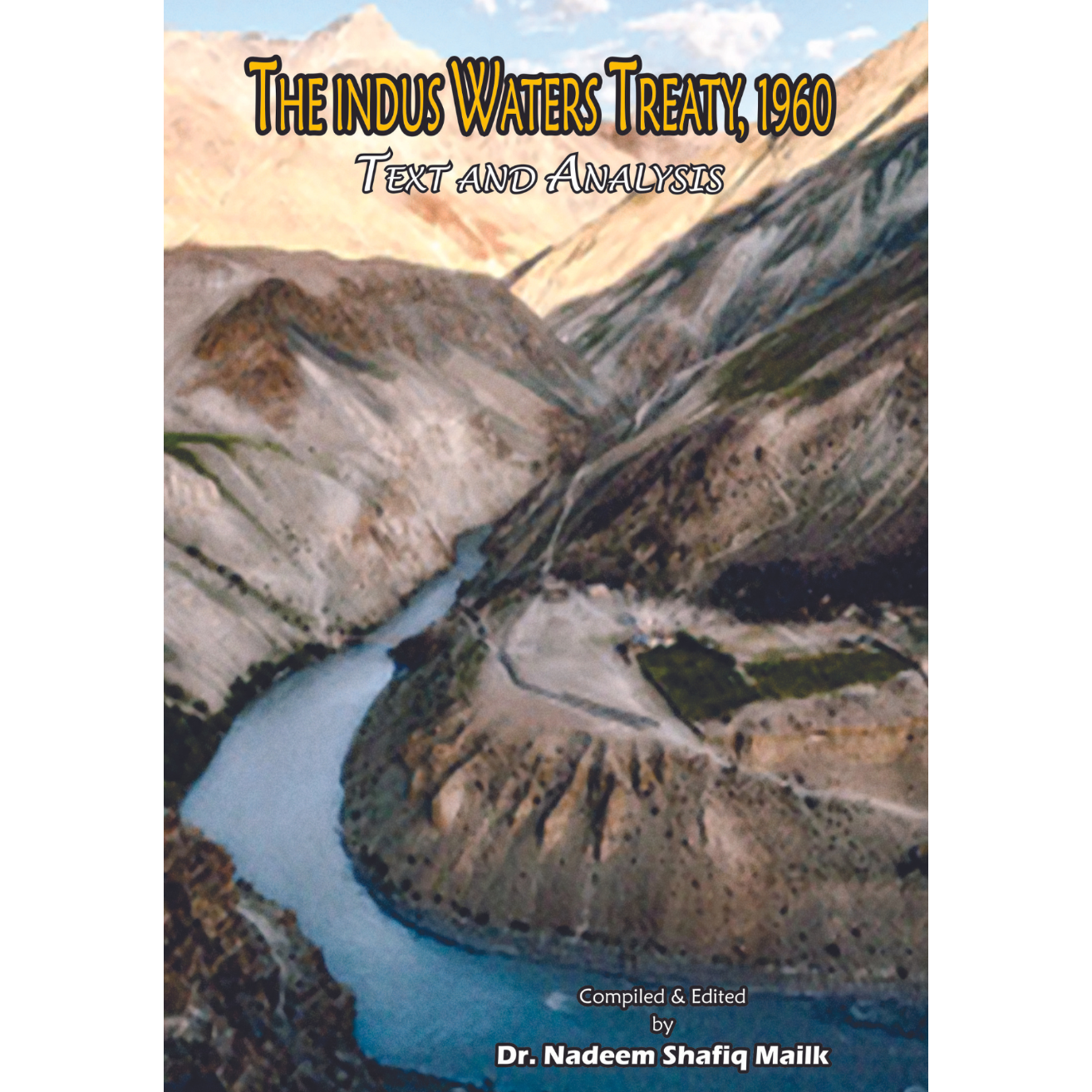 The Indus Water Treaty , 1960 | Text And Analysis