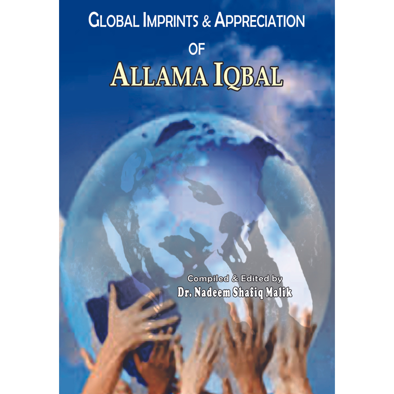 Global Imprints & Appreciation Allama Iqbal