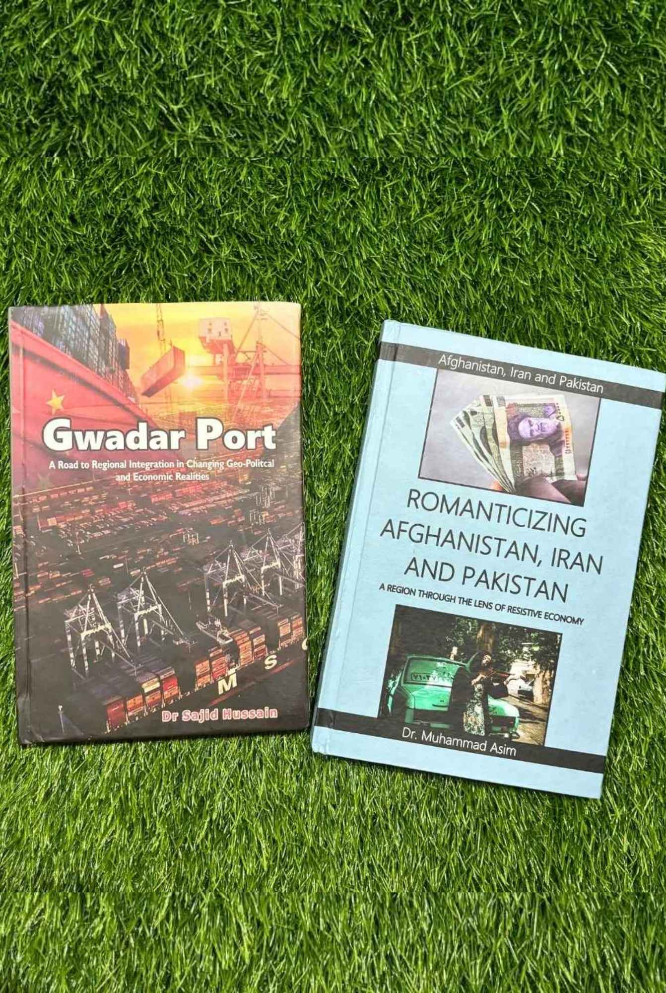 Gwadar Port | Romanticizing Afghanistan , Iran And Pakistan | A Region Through The Lens Of Resistive Economy | Books Deals