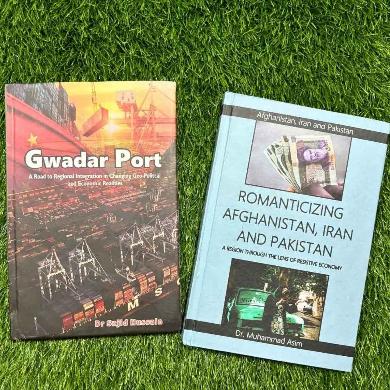 Gwadar Port | Romanticizing Afghanistan , Iran And Pakistan | A Region Through The Lens Of Resistive Economy | Books Deals