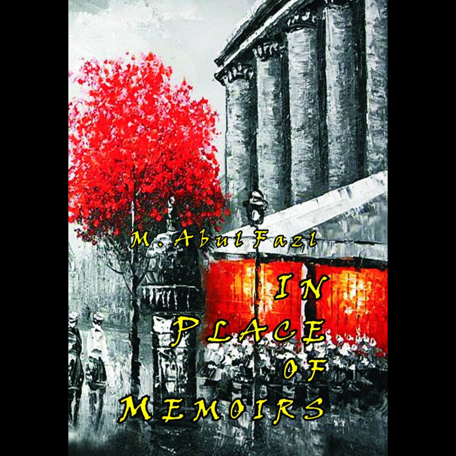 In Place Of memories(Autobiography)