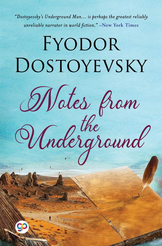 Notes From Underground | Fyodor Dostoyevsky