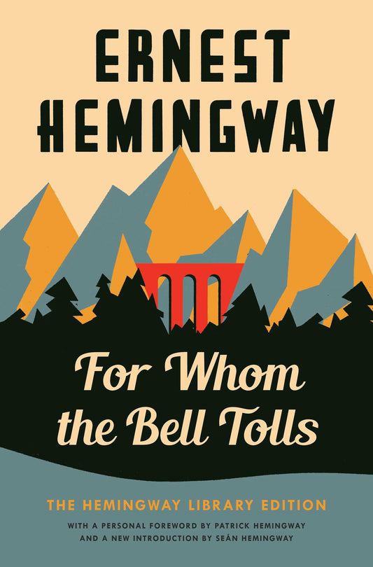 For Whom The Bell Tolls | Ernest Hemingway
