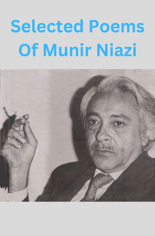 Selected poems of Munir Niazi