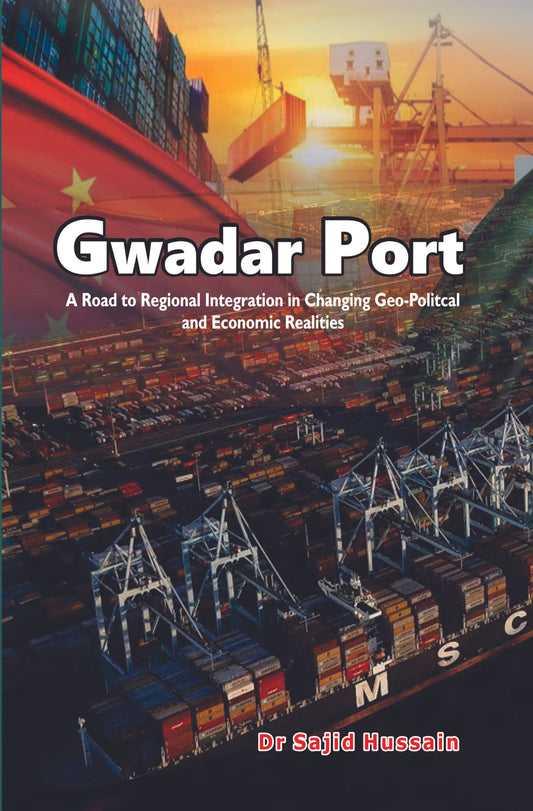 Gwadar Port | Dr Sajid Hussain