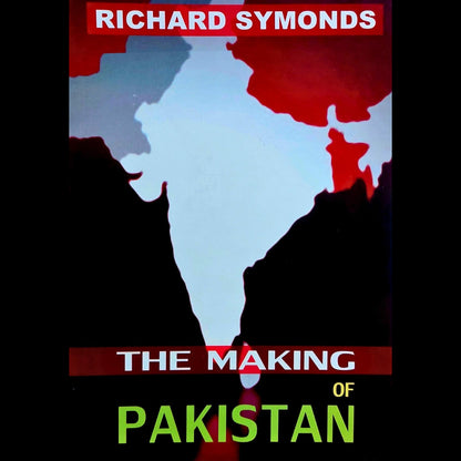 The Making Of Pakistan Richard Symonds