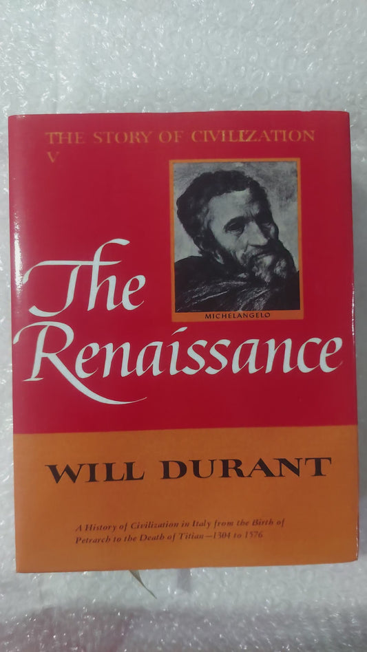 Part 05: The Story of Civilization | The Renaissance  | Will Durant