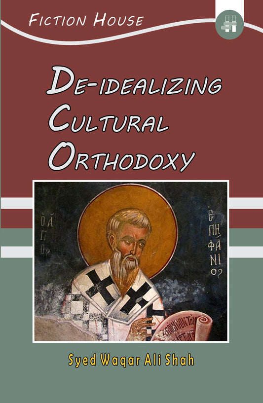 De Idealizing Culture Orthodoxy